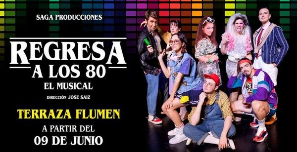 Regresa a los 80 - El musical